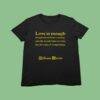 William Morris 'Love is Enough' T-Shirt | Arts & Crafts Floral Tee